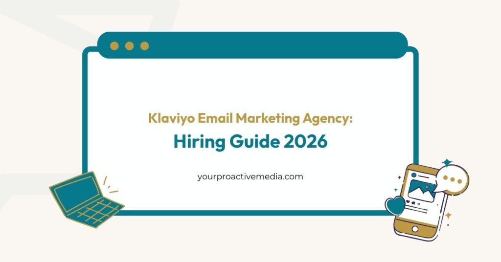 Title screen for a blog post reading "Klaviyo Email Marketing Agency: Hiring Guide 2026" inside a mock browser window.