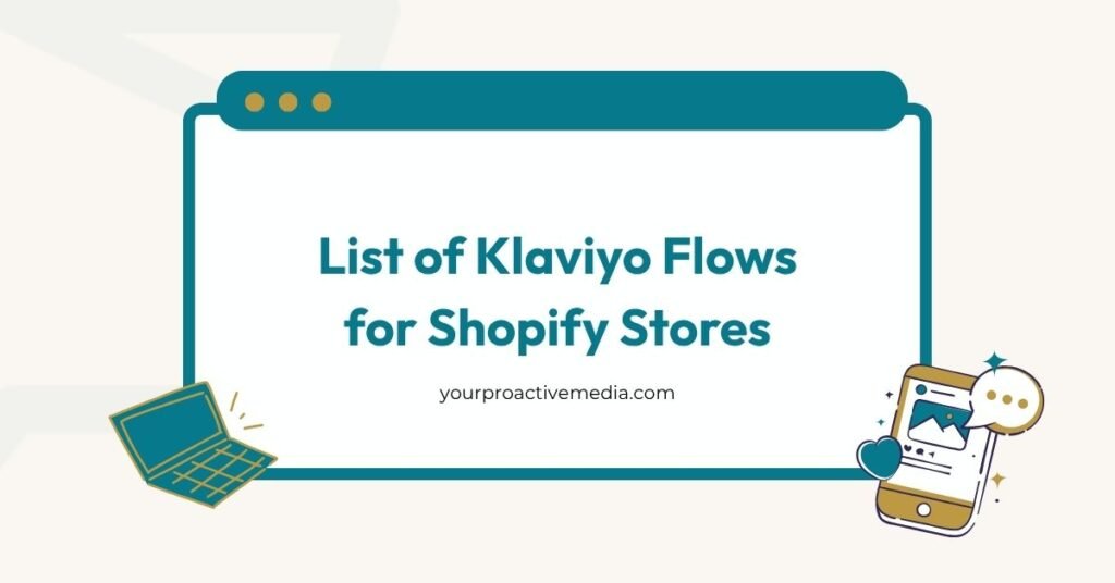 List of Klaviyo Flows for Shopify Stores