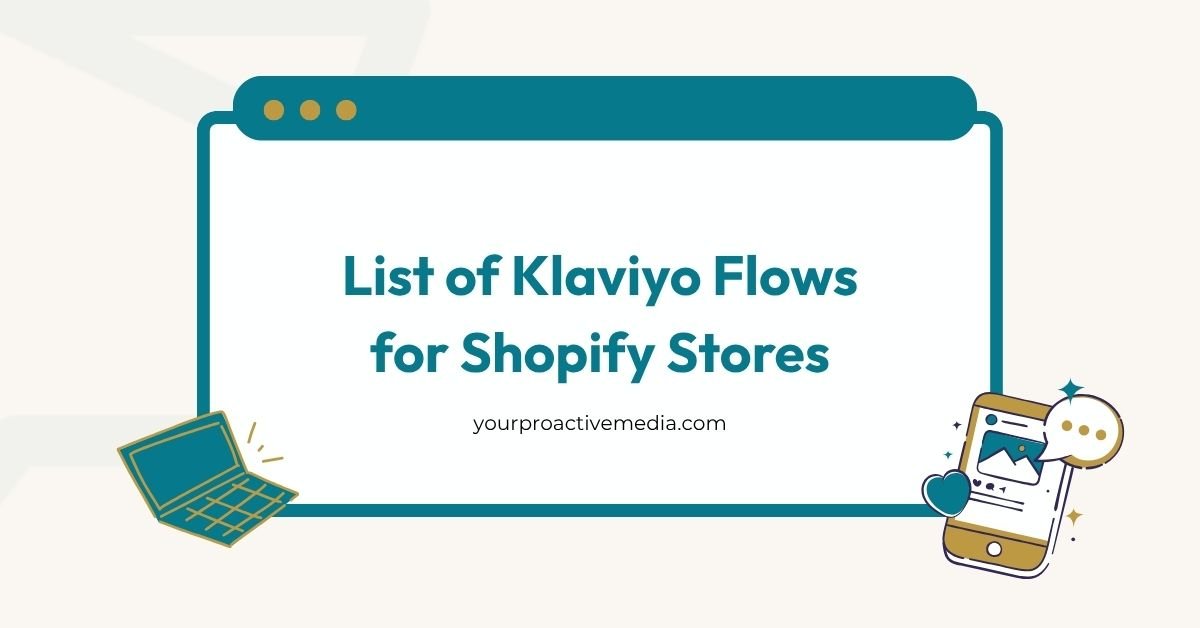 List of Klaviyo Flows for Shopify Stores